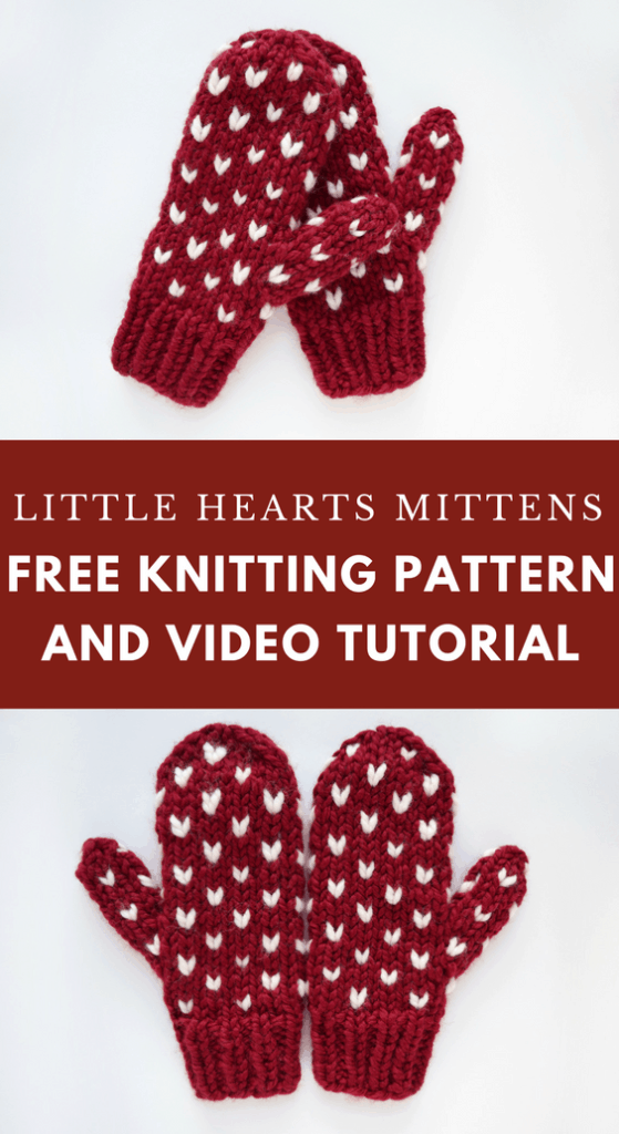 Little Hearts Mittens - free knitting pattern and tutorial from www.kniftyknittings.com        #knitting #knittingpattern #mittens