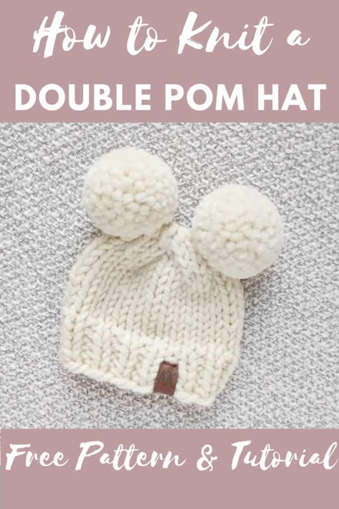 How To Knit A Double Pom Pom Hat