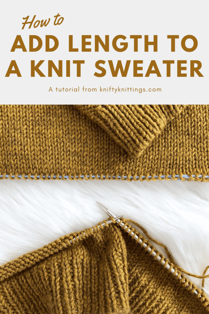 How to add length to a knit sweater - video tutorial from www.kniftyknittings.com #knittingtutorial #weekendersweater #knitting